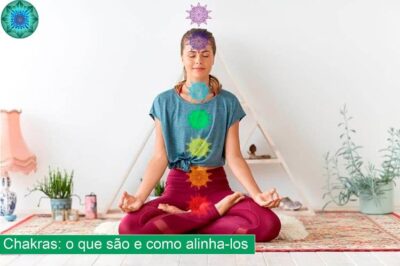 Quais são e como alinhar os chakras corporais: 4 técnicas Dhonella