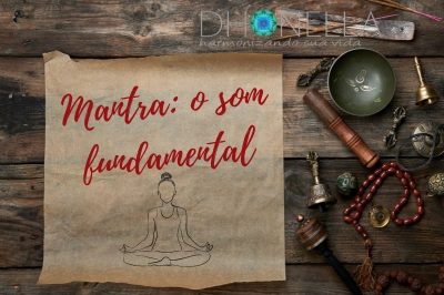 Mantras: como se beneficiar deles