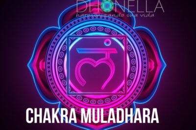 Chakra Muladhara – a raiz fundamental da individualidade, da existência