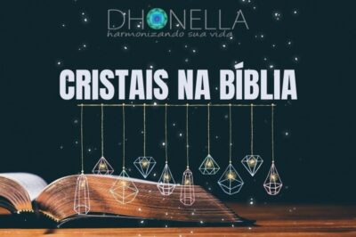 Cristais na Bíblia – todas as propriedades milagrosas dos cristais são dadas por Deus