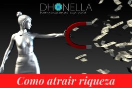 Como você atrai abundância e riqueza para sua vida?