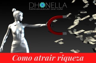 Como você atrai abundância e riqueza para sua vida?