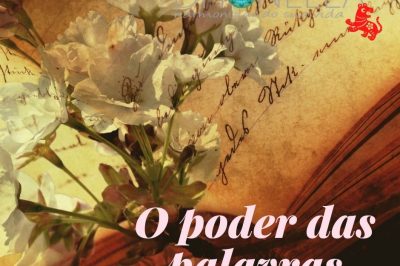Palavras que enfraquecem nossa energia e palavras que nos dão força
